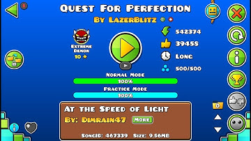 QUEST FOR PERFECTION by LazerBlitz [Extreme Demon 100%] - Geometry Dash 2.11