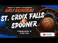 Spooner vs St. Croix Falls | Girls Varsity Basketball | Feb 5, 2026