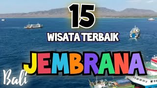 15 Wisata Eksotis di Jembrana Bali