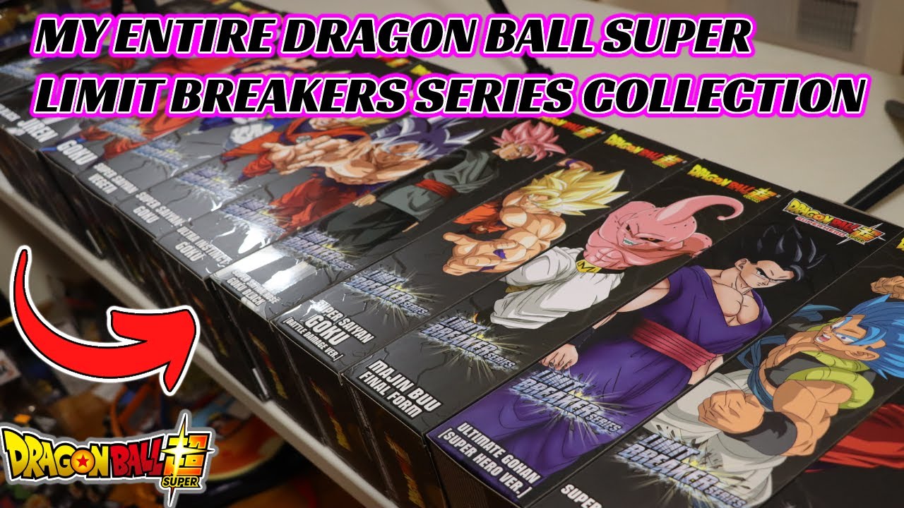 Limit Breaker Series Collection + Adding Some DragonBall Super Mini Figures To The Collection!