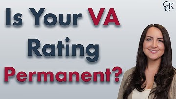 Is Your VA Disability Rating Static? Protections for Your VA Rating