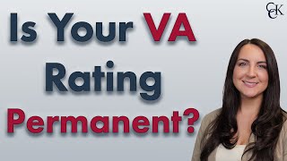 Is Your VA Disability Rating Static? Protections for Your VA Rating