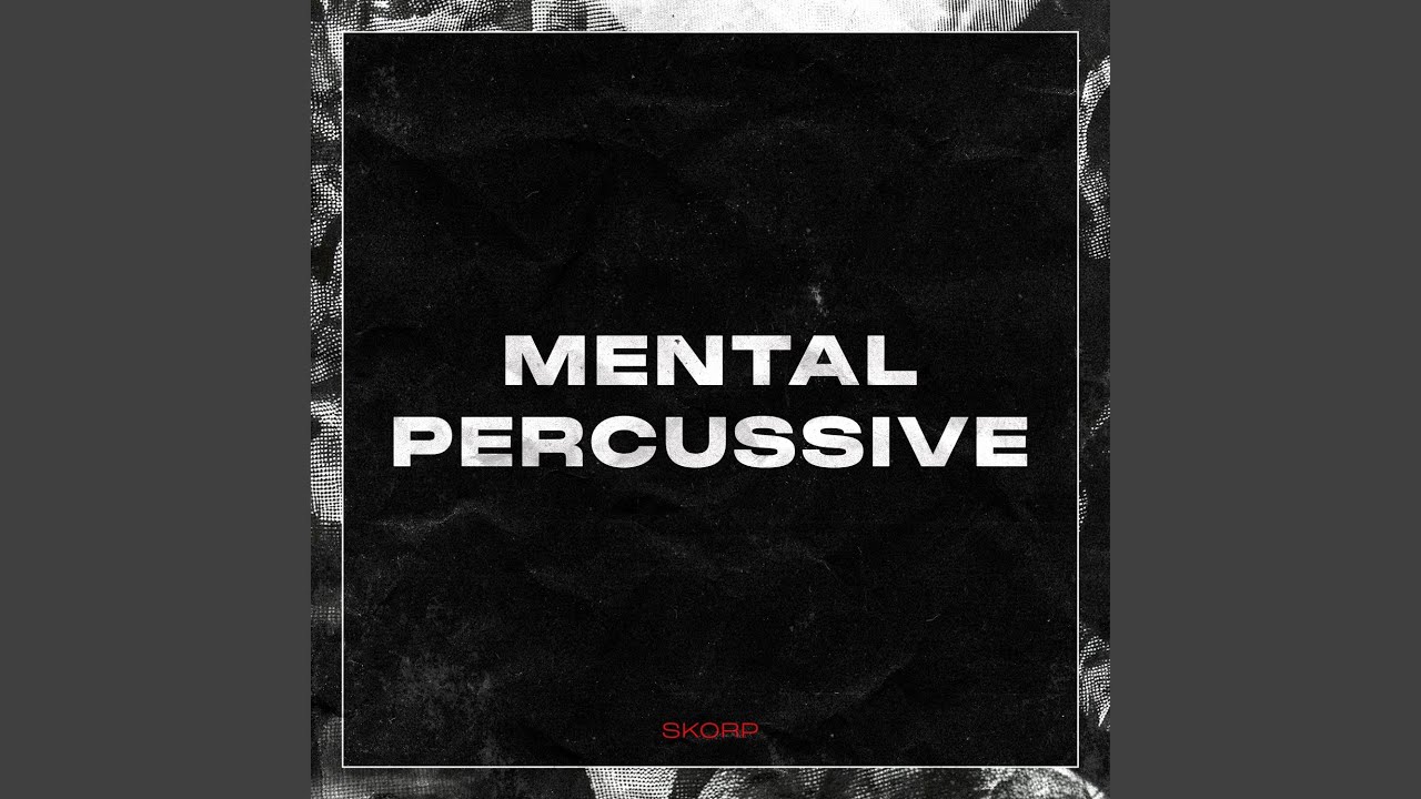 Watch Mental Percussive on YouTube Watch Mental Percussive on YouTube