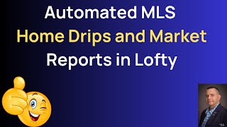 Celebrity Automated MLS Home Drips and Market Reports in Lofty Net Worth