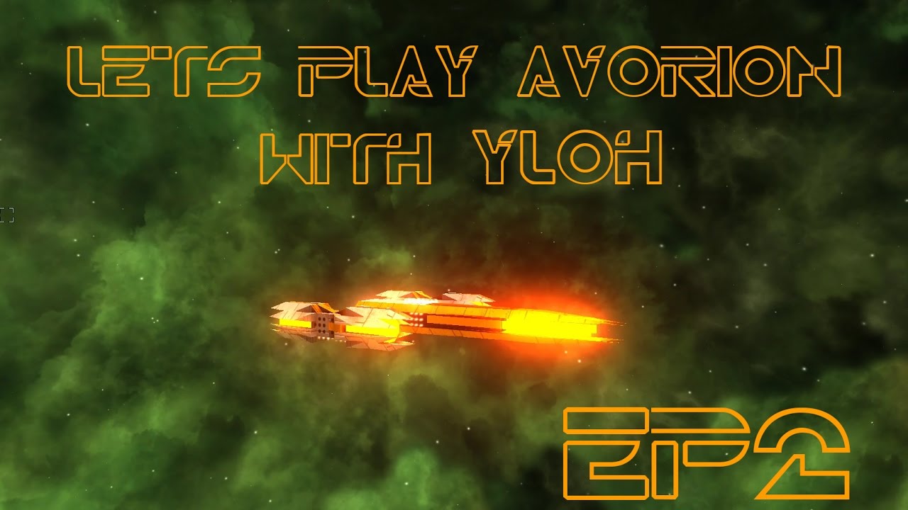 Lets Play Avorion With Yloh S1EP2