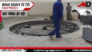 Quy trình lắp đặt mâm xoay ô tô MDTech