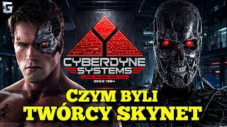 Czym byli Twórcy SkyNetu? Cyberdyne Systems