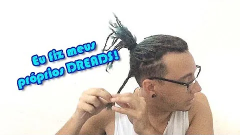 Tem como fazer dread em si mesmo?