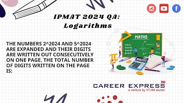 IPMAT Indore 2024 QA Solutions : The numbers 2^2024 and 5^2024 are expanded and their digits: