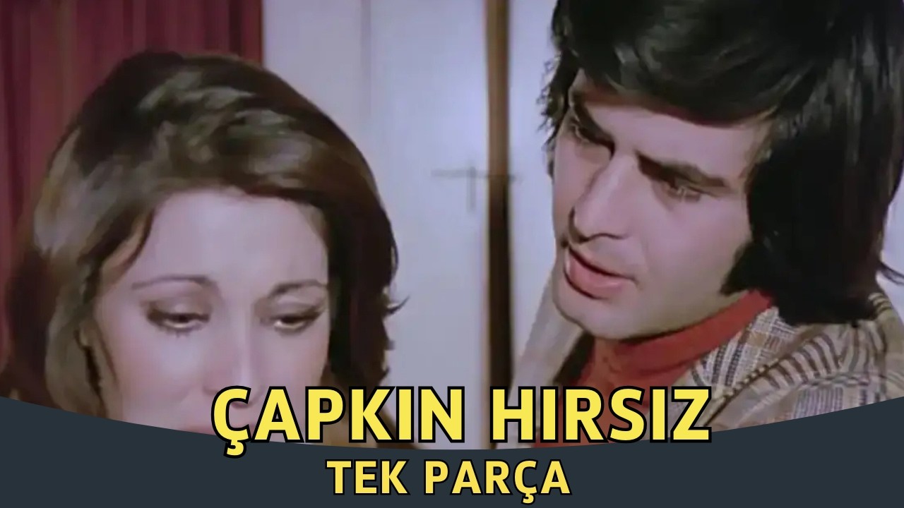 Çapkın Hırsız | Tarık Akan Eski Türk Filmi