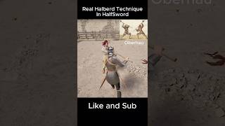 Using Real Halberd Techniques In Halfsword