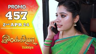 28th February 2024 Ilakkiya Promo-Sun tv Serial Promo