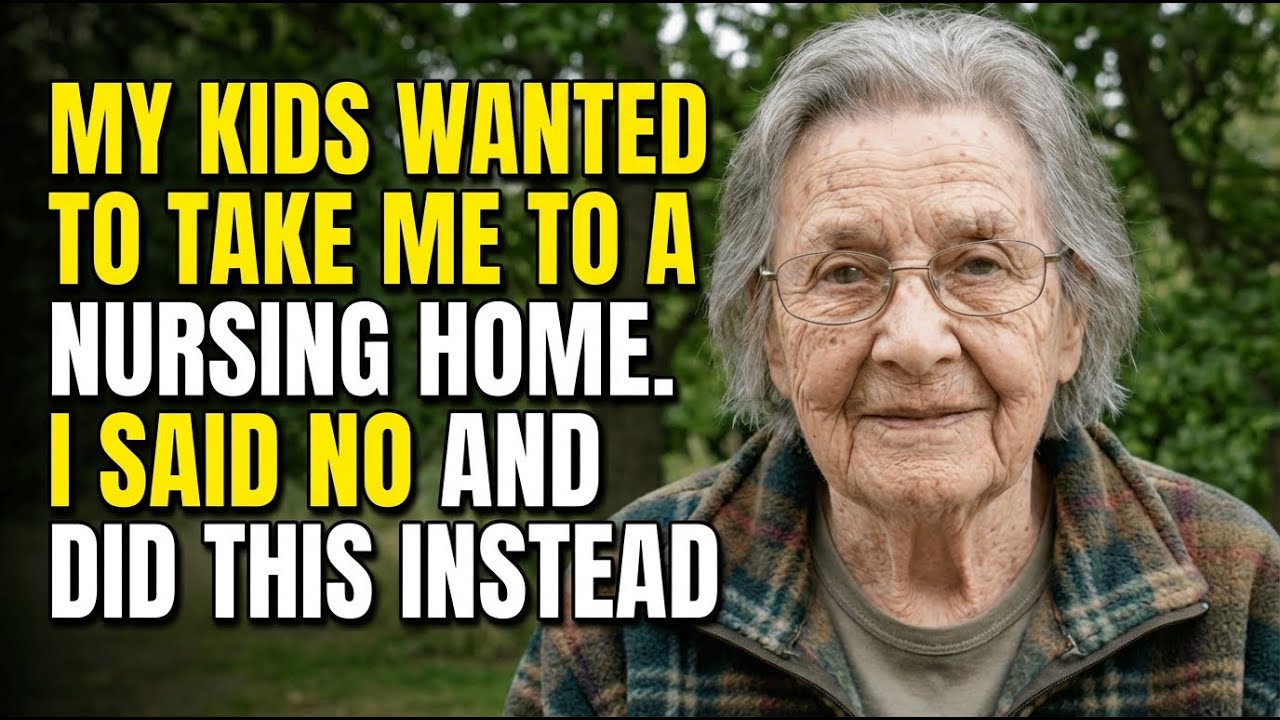 I’m 83. My Kids Wanted to Take Me to a Nursing Home. I Said No and Did This Instead