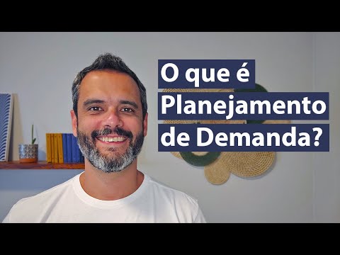 Vídeo: O que significa planejamento de demanda?