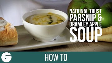 How To Make National Trust Parsnip & Bramley Apple Soup