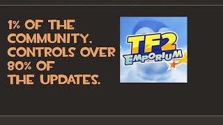 TF2 is run by a monopoly, and I have proof