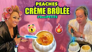 Peaches Crème Brûlée with Divine Tetay | PETITE TV