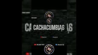 CACHACUMBIAS 1 ( EN VIVO ) DJ PIPI MIX 2023