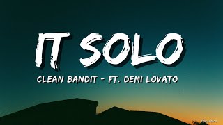 Clean Bandit - Solo Lyrics - Ft. Demi Lovato