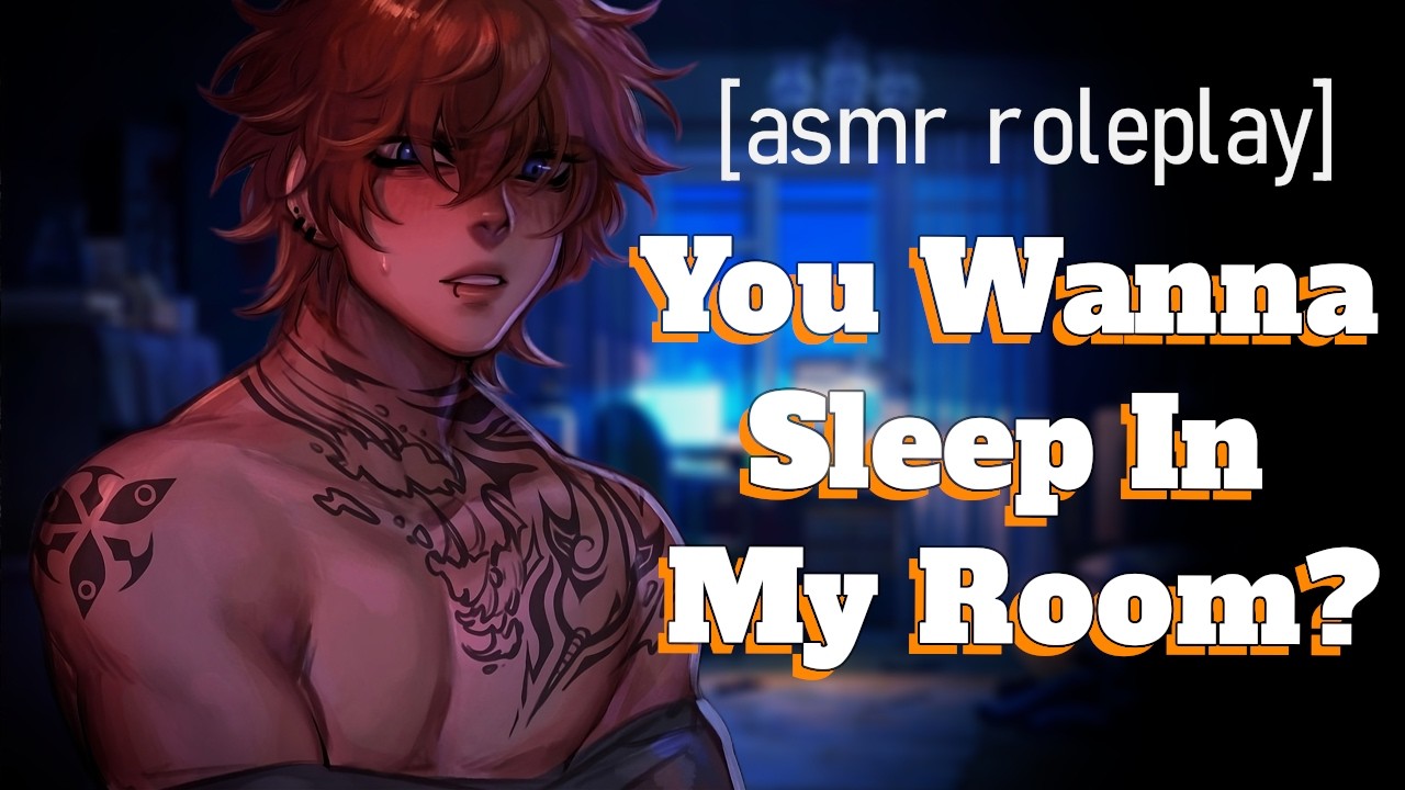 Sharing A Bed With Your Best Friend’s Flirty Older Brother [M4F] [Teasing] [Kisses] ASMR Roleplay