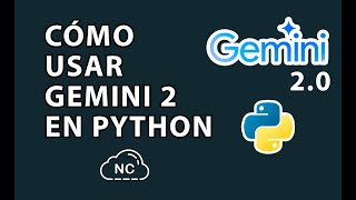 CÓMO USAR GEMINI 2.0 CON PYTHON "IA DE GOOGLE" 🤖