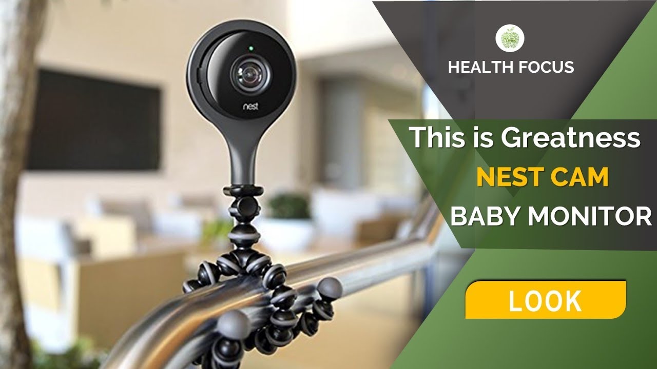 nest indoor camera baby monitor