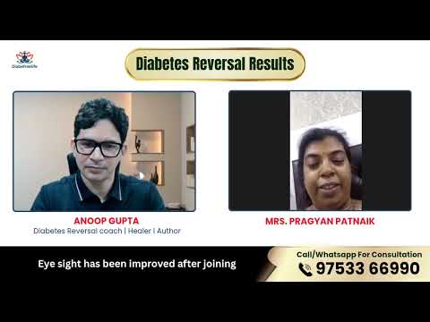 Diabetes Reversal Testimonials - Real Journey That Inspire | Mrs. Pragyan's Transformational Journey