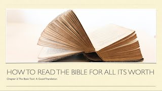 How to Read the Bible for All Its Worth Class 2