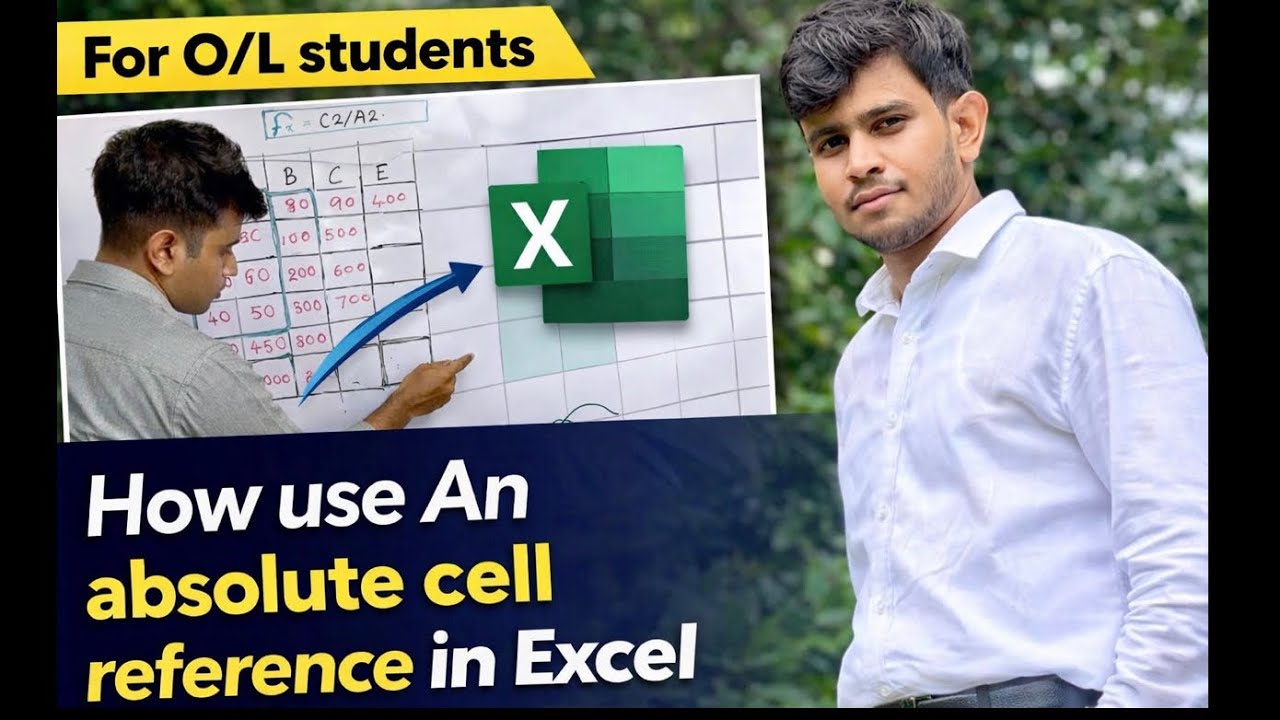 Absolute Reference In Excel For Ordinary Levels Students || O/l  