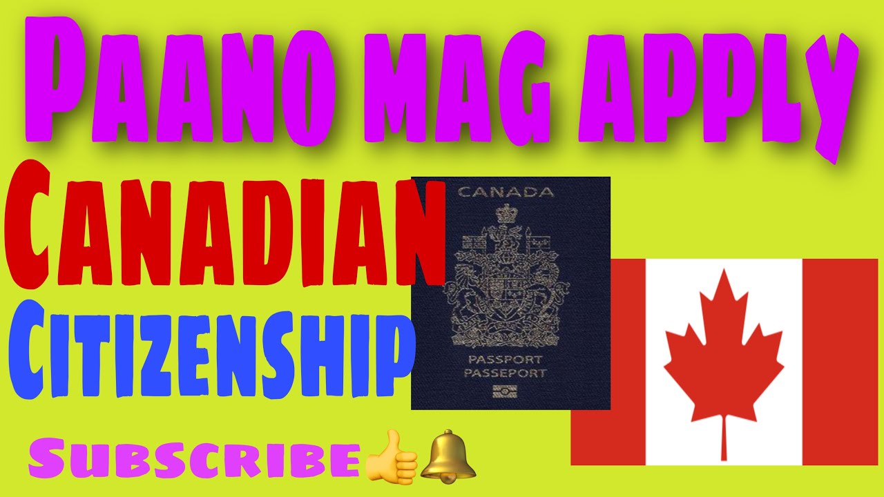 How to Apply for Canadian Citizenship /Requirements needed to apply for