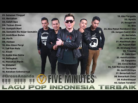 Best Of FIVE MINUTES [FULL ALBUM] 40 Lagu Pilihan Terbaik Five Minutes - Lagu Pop Indonesia Terbaik
