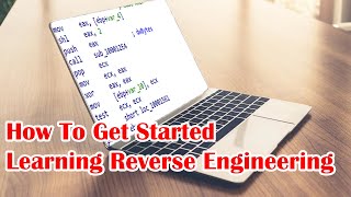 Celebrity Getting Started Learning Reverse Engineering | Tips for Complete Beginners Net Worth