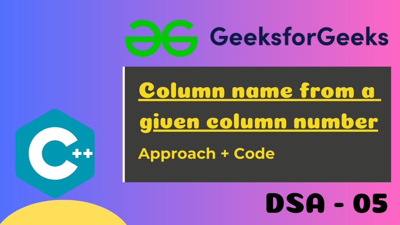 Column name from a given column number || C++ || POTD || DSA - YouTube