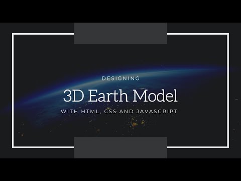 Earth 3D Model With HTML, CSS, Java Script & Three.js