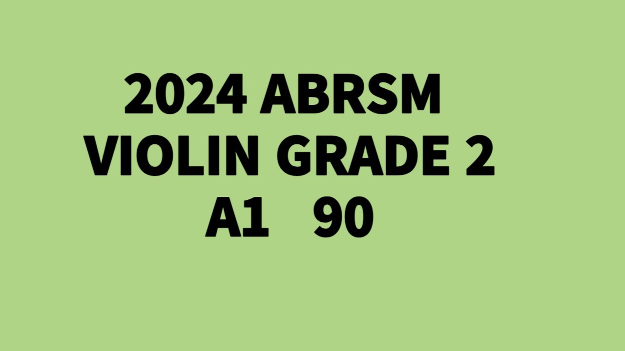 2024 ABRSM VIOLIN Grade 2  A1 Da Rod Moreview 90
