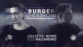 JULIETA WINS B2B NAZARENO | BURGUER SESSION 02