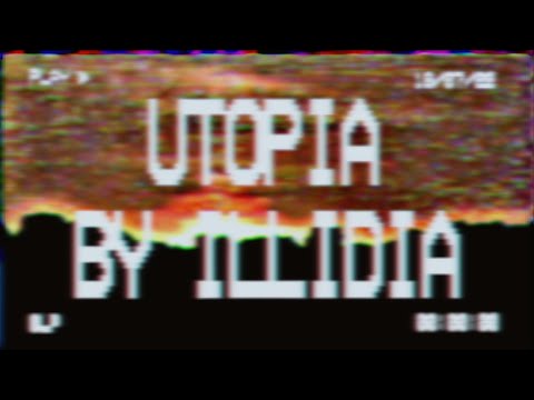 illidia - Utopia [original instrumental] (video clip)