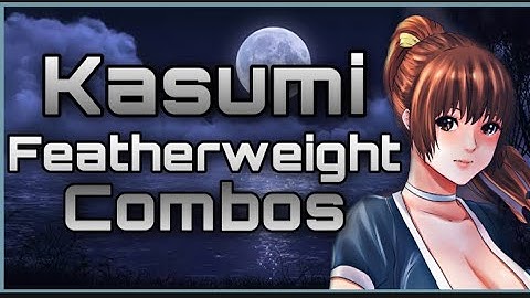 [DOA5LR] Kasumi | Alpha-152 Combo Video