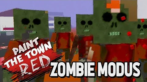 Paint The Town Red Gameplay German - Der neue Zombie Modus