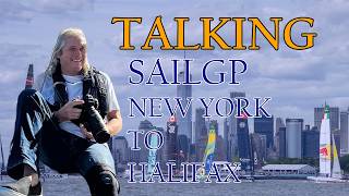 Talking SailGP New York to Halifax,