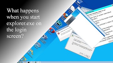 What happens when we start explorer.exe on the login screen?
