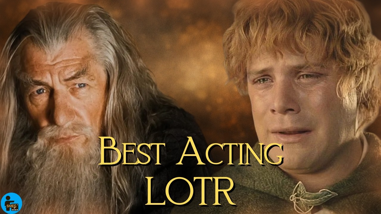 I Ranked Every Acting Performance in the Lord of the Rings