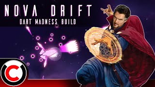 The Darts Of Madness Build - Nova Drift