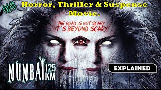 Mumbai 125 km Movie Explained in Hindi | Best horror movie explained in Hindi | हॉरर मूवी