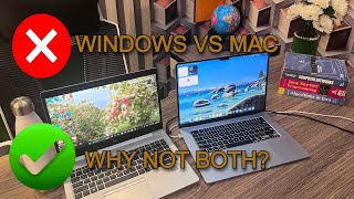 Windows vs Mac | Why Not Both