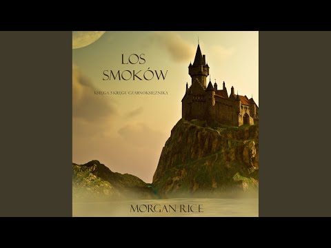 Chapter 30.7 - Los Smoków (Księga 3 Kręgu Czarnoksiężnika)