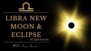 Solar Eclipse Libra - Powerful Deconstruction and Transformation