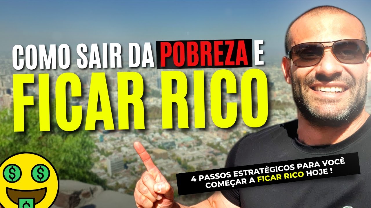 COMO SAIR DA POBREZA E FICAR RICO 🤑 - YouTube
