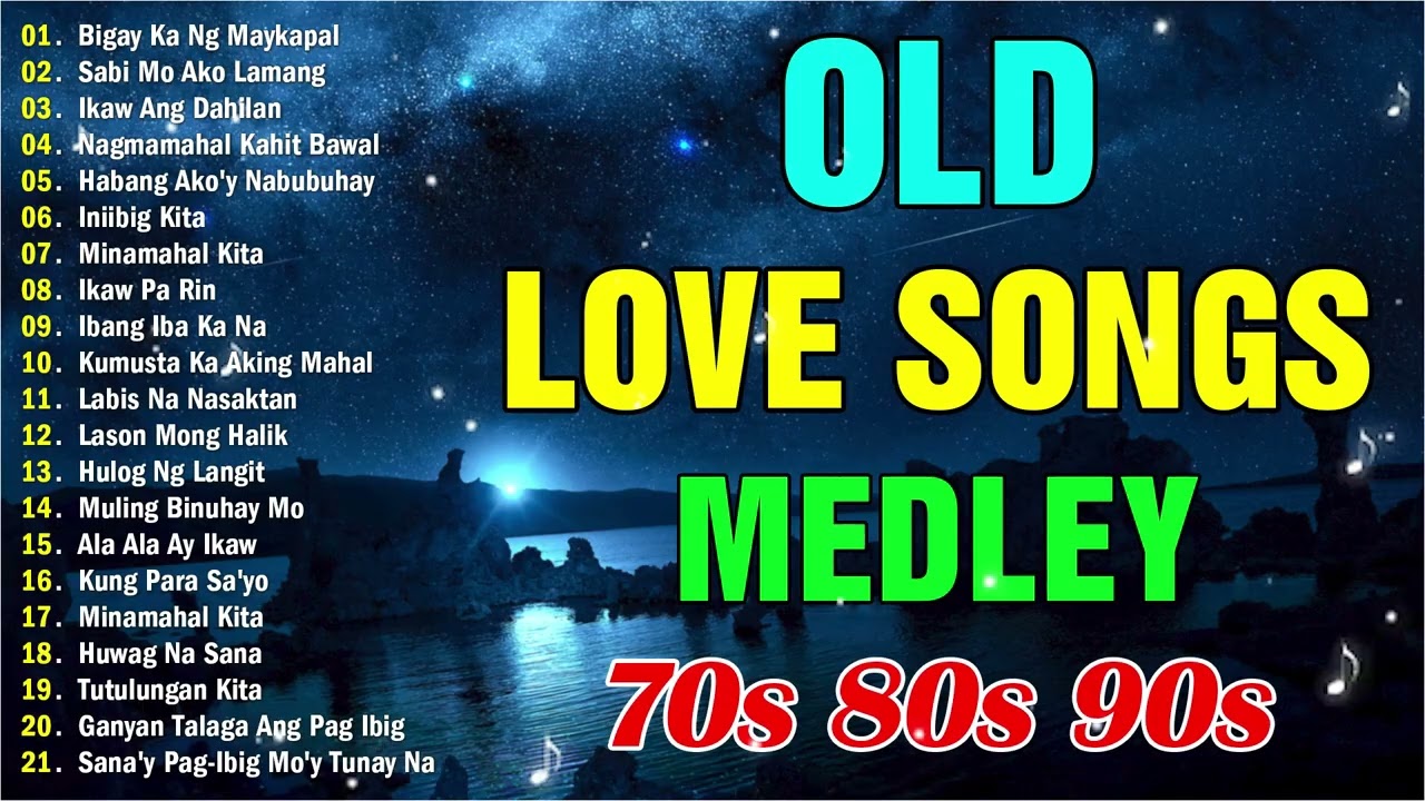 Pure Tagalog Pinoy Old Love Songs 🌹Mga Lumang Tugtugin 60s 70s 80s 90s