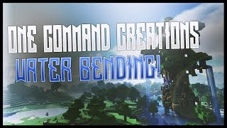 Minecraft Tutorial: One Command Creation! EP: 2 | WATER BENDING!